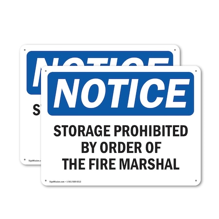 Signmission Storage Prohibited By Order Of The Fire Marshal OSHA Notice Sign, Aluminum, 24in W x 18in L, 2PK OS-2PACK-NS-A-1824-L-18492